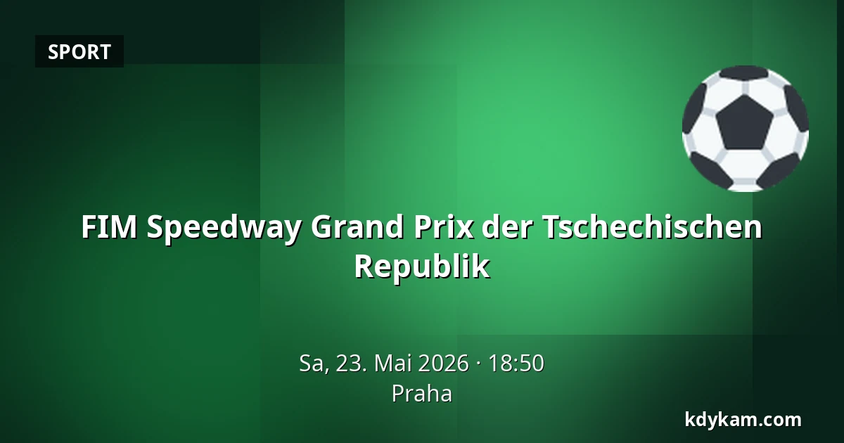 FIM Speedway Grand Prix der Tschechischen Republik — Prag