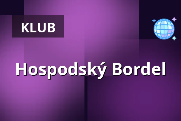 Hospodský Bordel — Festival pod hradem, Starý Jičín