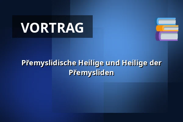 Přemyslidische Heilige und Heilige der Přemysliden — Národní muzeum, Prag