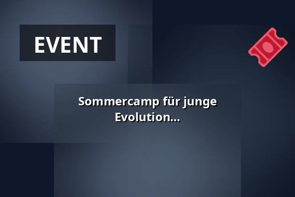 Sommercamp für junge Naturwissenschaftler - Wunder der Evolution — Národní muzeum, Prag