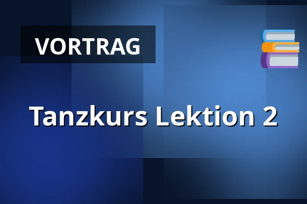 Tanzkurs Lektion 2 — KD Blaník, Vlašim