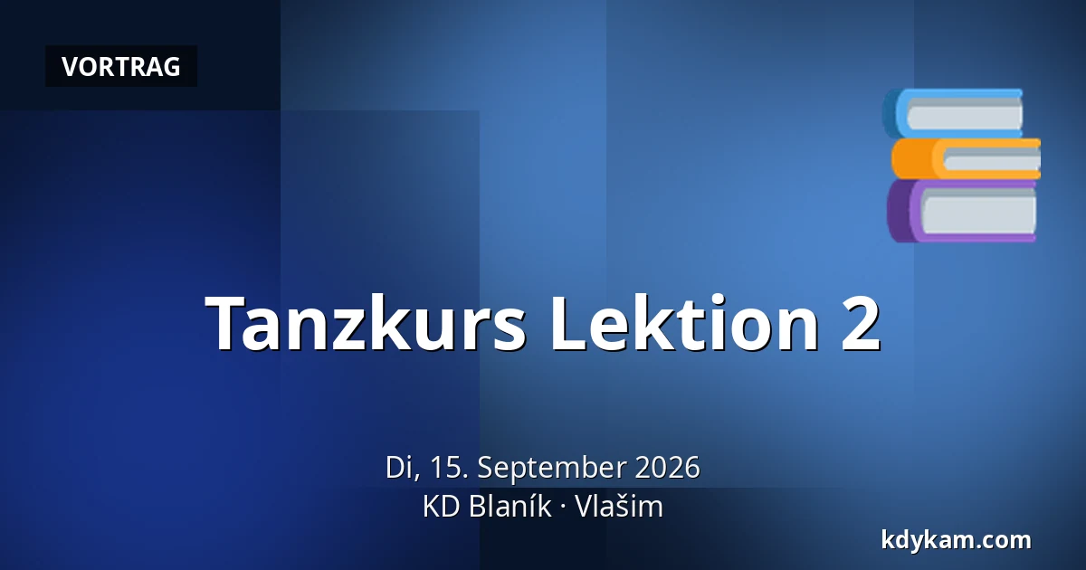 Tanzkurs Lektion 2 — KD Blaník, Vlašim