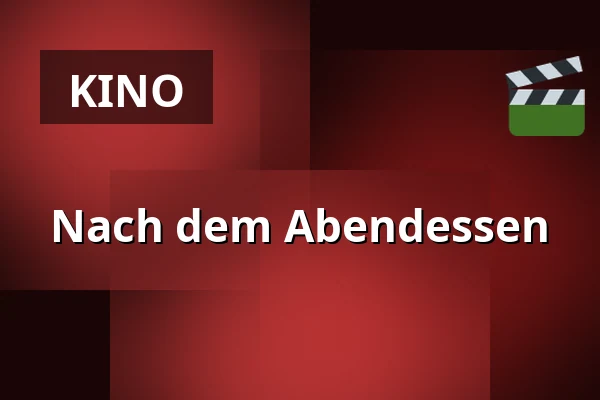 Nach dem Abendessen — Premiere Cinemas, Olomouc