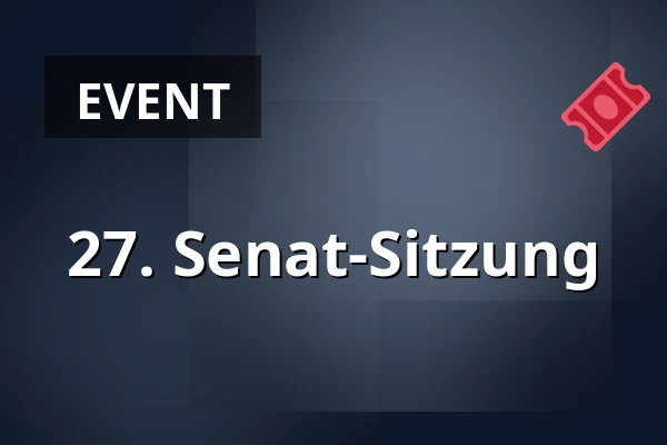 27. Senat-Sitzung — Valdštejnské náměstí 17/4, Prag