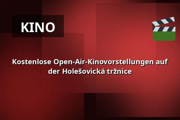 Kostenlose Open-Air-Kinovorstellungen auf der Holešovická tržnice — Holešovická tržnice, Prag
