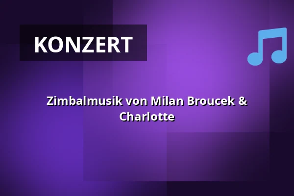 Zimbalmusik von Milan Broucek & Charlotte — Městské divadlo, Žatec