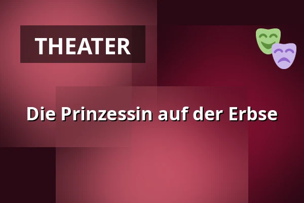 Die Prinzessin auf der Erbse — Dům kultury Střelnice, Rumburk