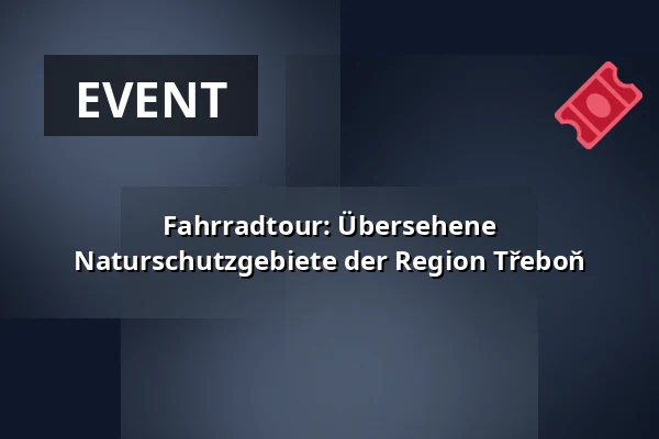 Fahrradtour: Übersehene Naturschutzgebiete der Region Třeboň — Theater J.K. Tyla, Třeboň