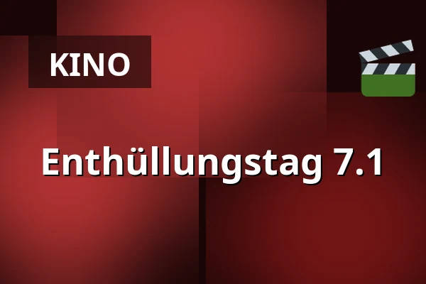 Enthüllungstag 7.1 — Premiere Cinemas, Olmütz