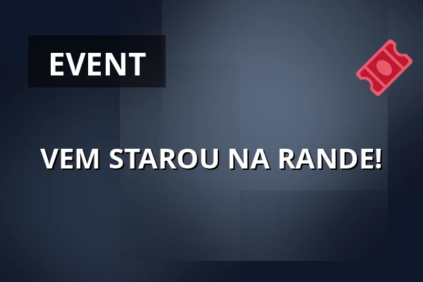 VEM STAROU NA RANDE! — Kulturní dům, Čepřovice