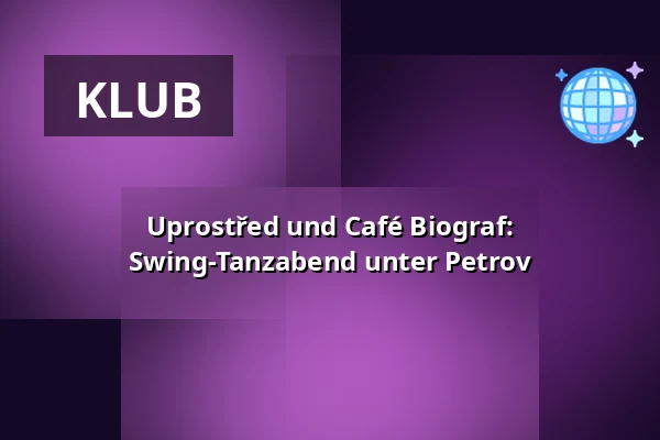 Uprostřed und Café Biograf: Swing-Tanzabend unter Petrov — Úřad městské části Brno-střed, Brünn