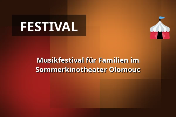 Musikfestival für Familien im Sommerkinotheater Olomouc — Letní kino Olomouc, Olmütz