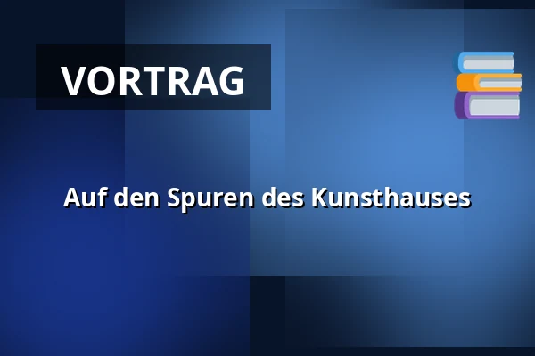 Auf den Spuren des Kunsthauses — Galerie výtvarného umění v Ostravě, p.o., Ostrau