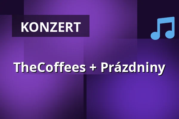 TheCoffees + Prázdniny — Melodka na Střeláku, Brünn