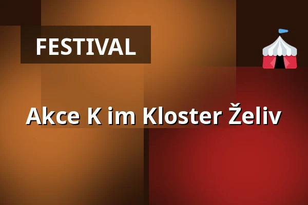 Akce K im Kloster Želiv — Medova vila, Humpolec