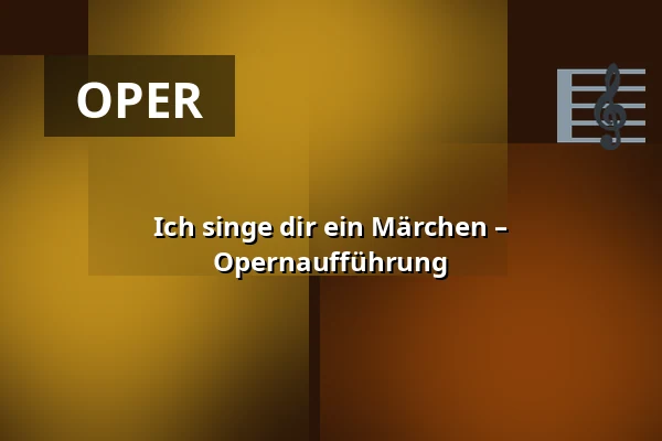 Ich singe dir ein Märchen – Opernaufführung — Koncertní sál Fakulty umění OU, Ostrau