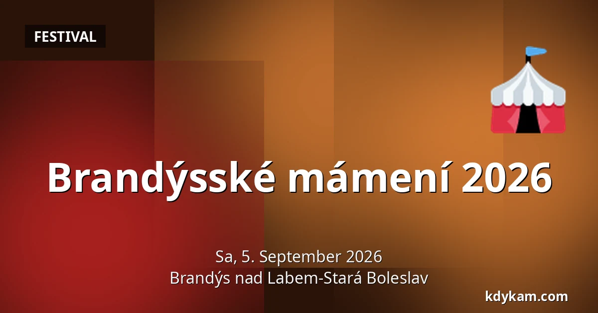 Brandýsské mámení 2026 — Brandýs nad Labem-Stará Boleslav
