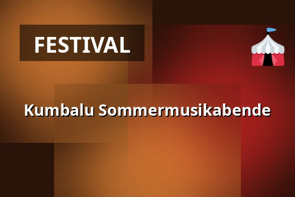 Kumbalu Sommermusikabende — Lager Olšovec Jedovnice, Jedovnice