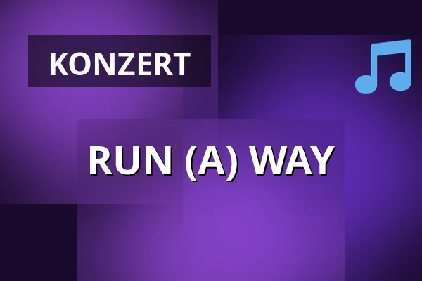 RUN (A) WAY — Koncertní sál Pražské konzervatoře, Prag