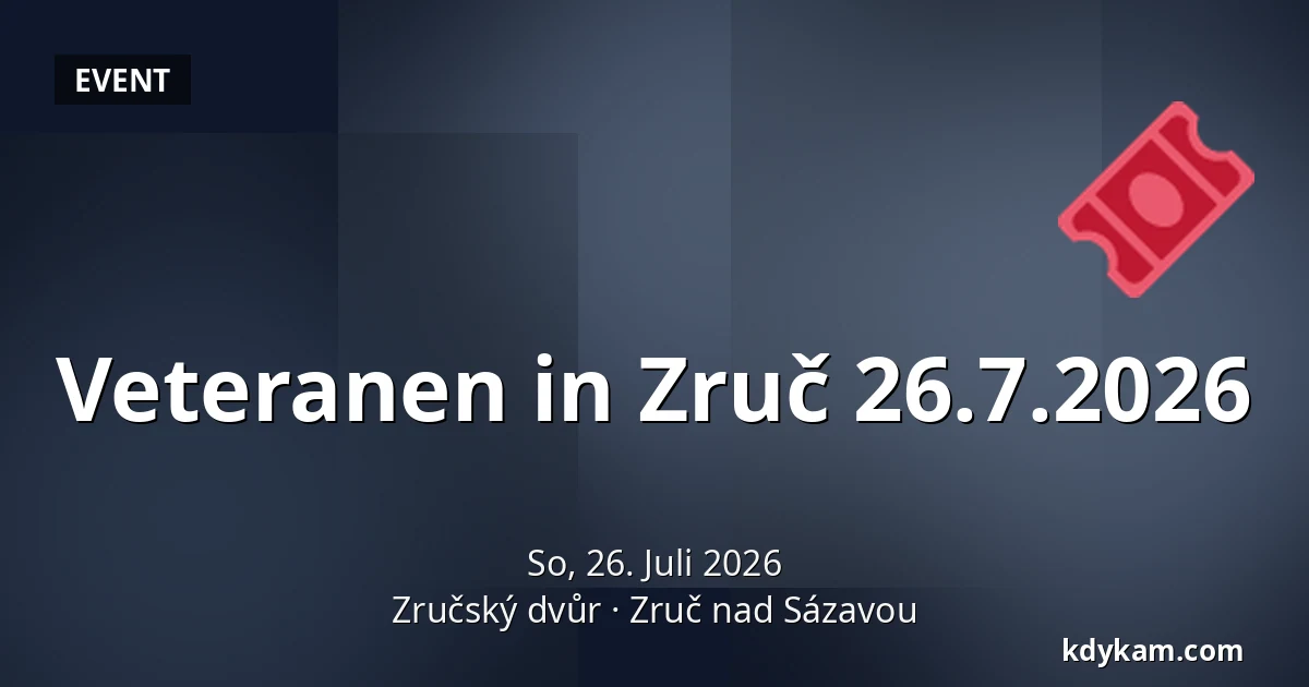 Veteranen in Zruč 26.7.2026 — Zručský Dvůr, Zruč nad Sázavou