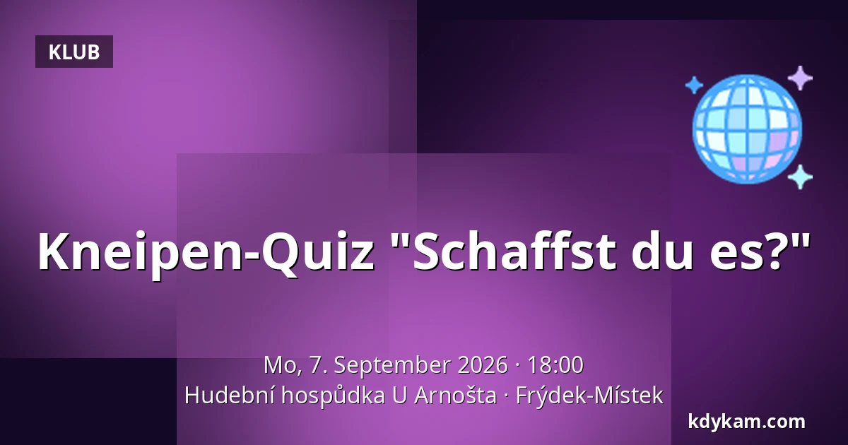 Kneipen-Quiz "Schaffst du es?" — Hudební hospůdka U Arnošta, Frýdek-Místek