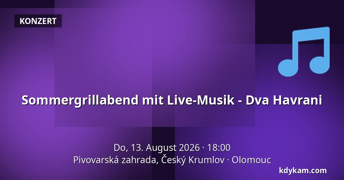 Sommergrillabend mit Live-Musik - Dva Havrani — Pivovarská zahrada, Český Krumlov, Olmütz