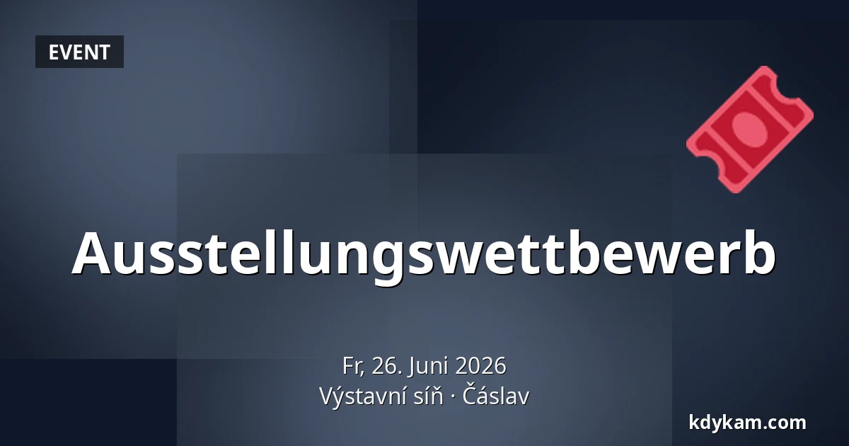 Ausstellungswettbewerb — Výstavní síň, Čáslav