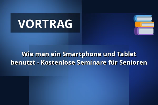 Wie man ein Smartphone und Tablet benutzt - Kostenlose Seminare für Senioren — Hrad Vrškamýk, Kamýk nad Vltavou
