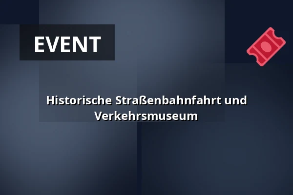 Historische Straßenbahnfahrt und Verkehrsmuseum — KC Kamenice, Kamenice