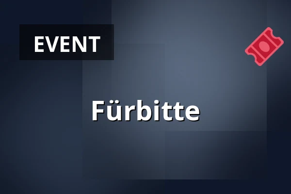 Fürbitte — Kostel Nanebevzetí Panny Marie, Kladno