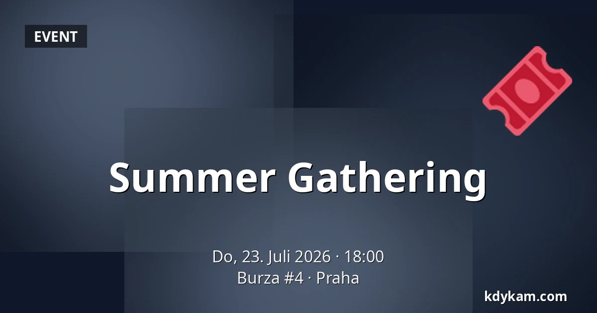 Summer Gathering — Burza #4, Prag