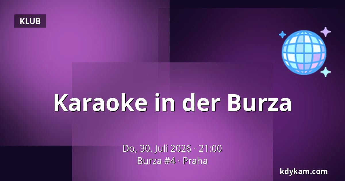 Karaoke in der Burza — Burza #4, Prag