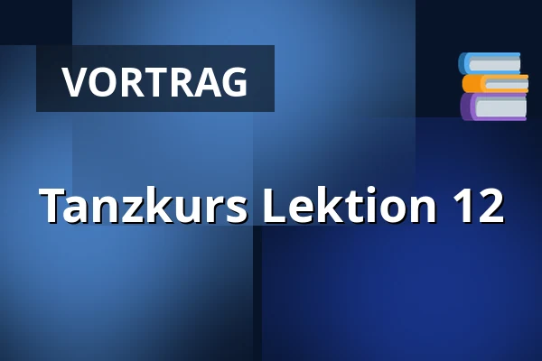 Tanzkurs Lektion 12 — KD Blaník, Vlašim