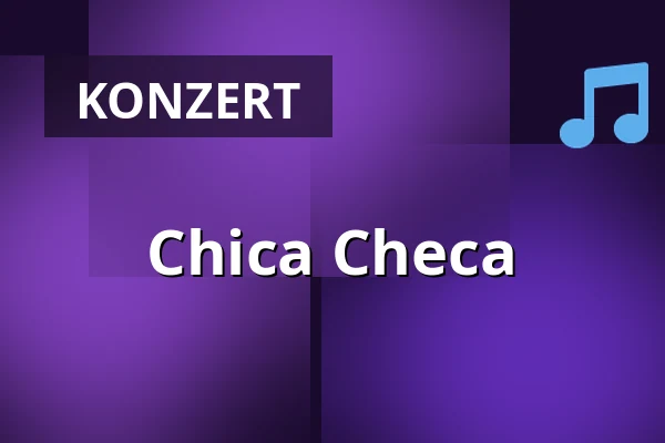 Chica Checa — Dům kultury Střelnice, Rumburk