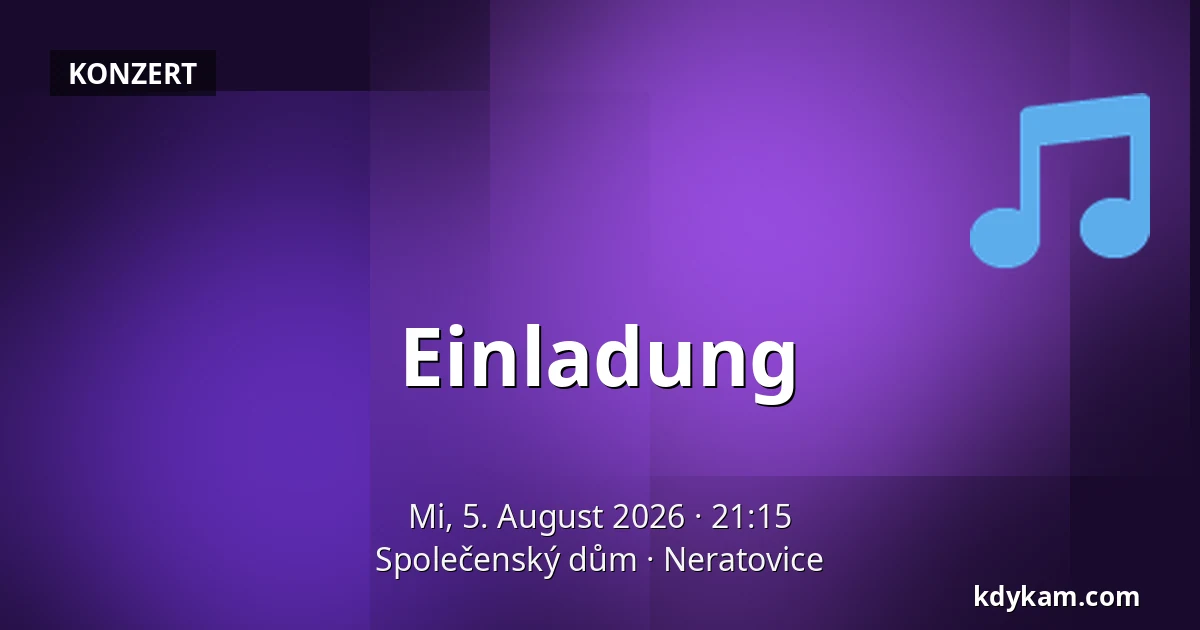 Einladung — Gesellschaftshaus, Neratovice
