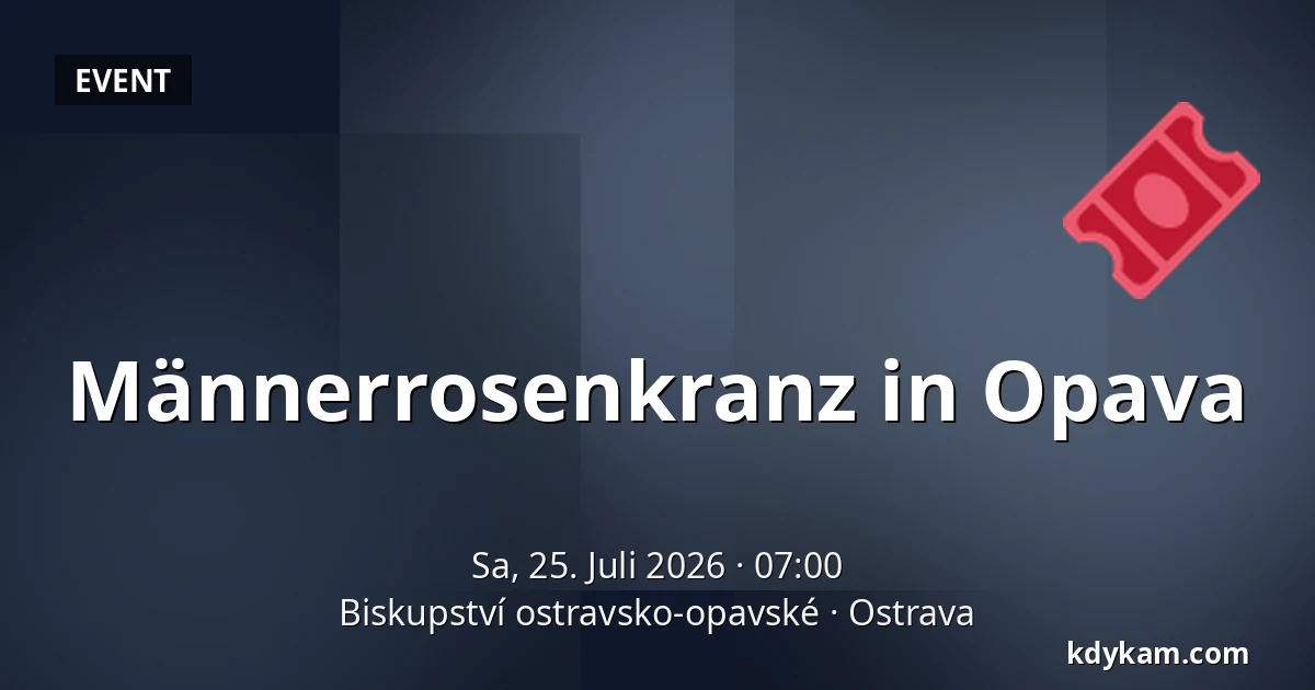 Männerrosenkranz in Opava — Bistum Ostrau-Troppau, Ostrau