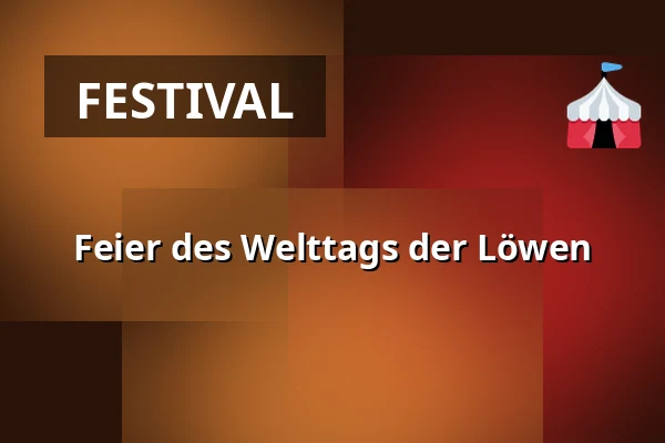 Feier des Welttags der Löwen — Zoologischer Garten Prag, Prag