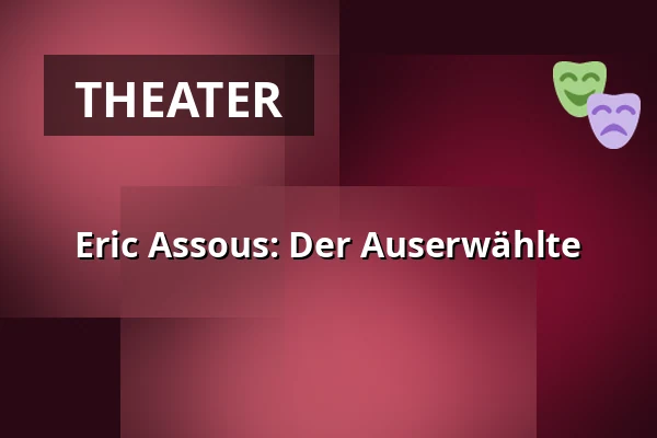 Eric Assous: Der Auserwählte — Vrchlického divadlo, Louny