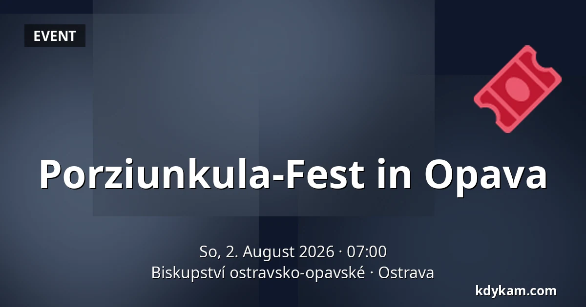 Porziunkula-Fest in Opava — Bistum Ostrau-Troppau, Ostrau