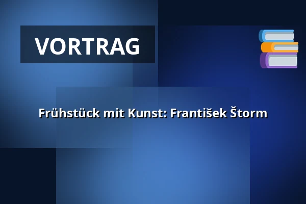 Frühstück mit Kunst: František Štorm — Třeboň 105, Třeboň