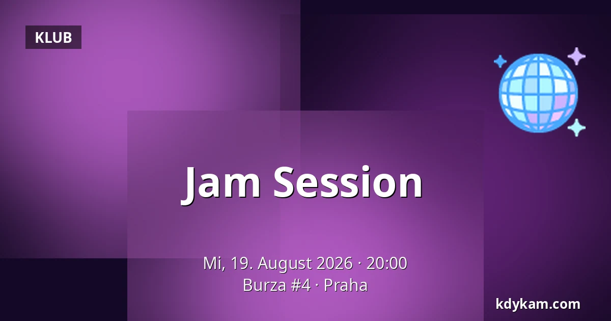 Jam Session — Burza #4, Prag