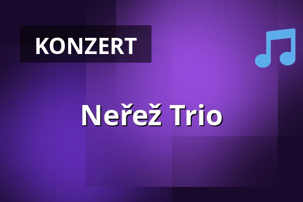 Neřež Trio — Praha 12, Prag