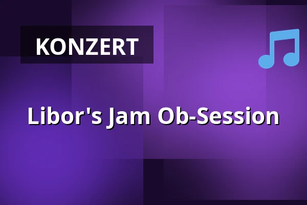 Libor's Jam Ob-Session — Bei der alten Dame Jazz & Cocktail Club, Prag