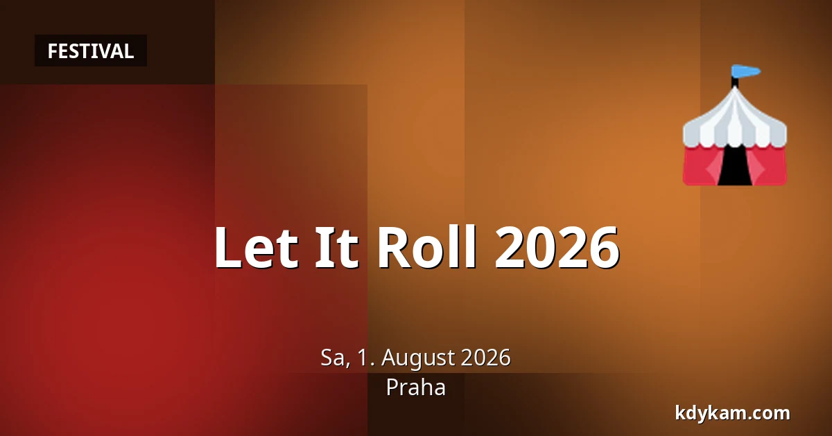 Let It Roll 2026 — Prag