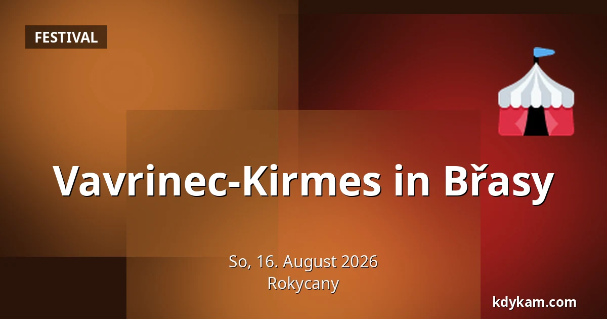 Vavrinec-Kirmes in Břasy — Rokycany