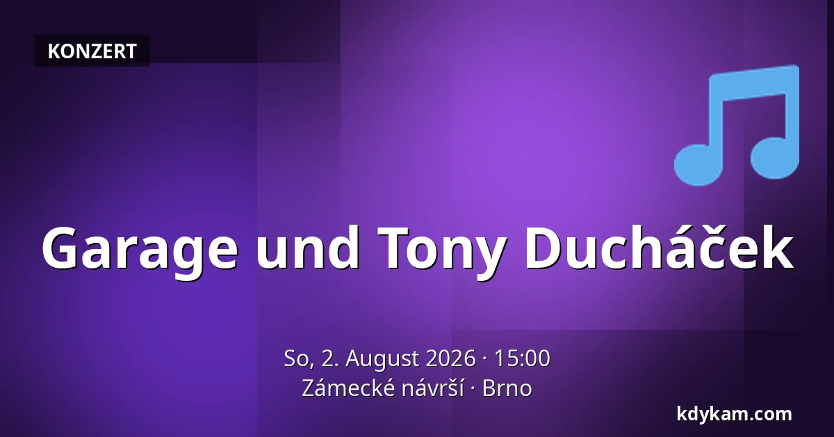 Garage und Tony Ducháček — Zámecké návrší, Brünn