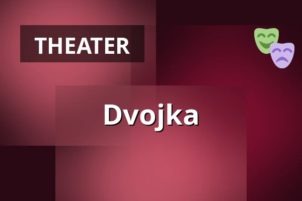 Dvojka — Divadlo Ungelt, Prag