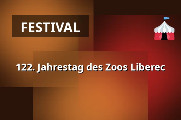 122. Jahrestag des Zoos Liberec — Зоопарк Либерца, Reichenberg