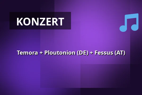 Temora + Ploutonion (DE) + Fessus (AT) — Kabinet múz, Brünn