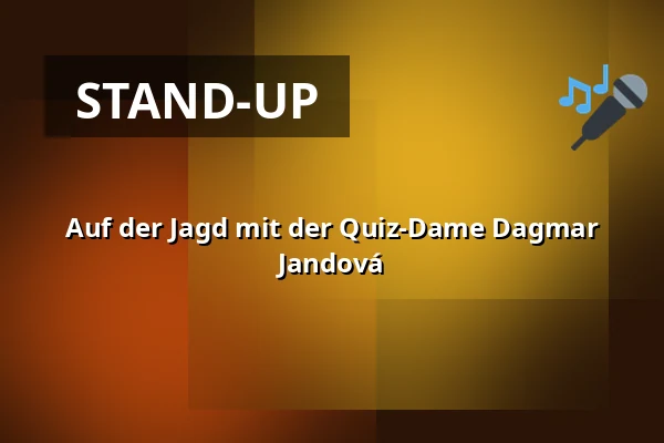 Auf der Jagd mit der Quiz-Dame Dagmar Jandová — Městské Tylovo divadlo, Kutná Hora